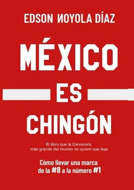 Portada de «México es Chingón», 2018, de Edson Noyola