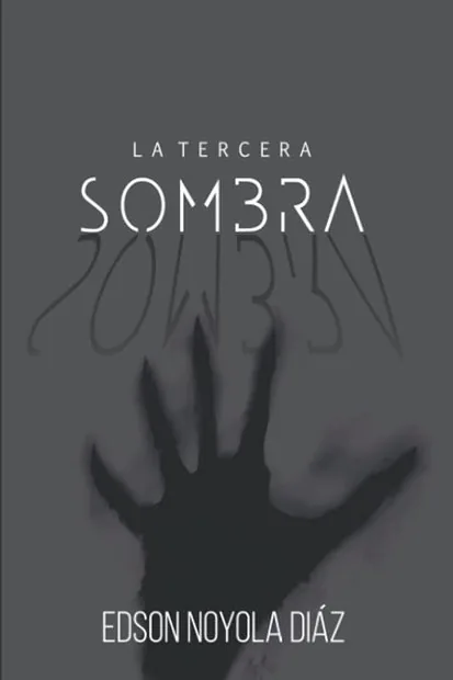 Portada de «La Tercera Sombra», 2020, de Edson Noyola